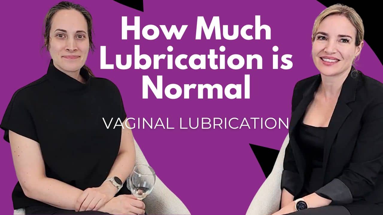 How Much Lubrication is Normal