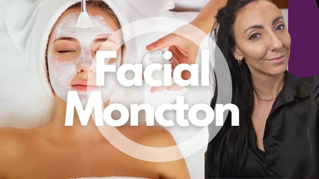 Medical Facials Moncton