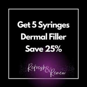 Add On : 5 Syringes Dermal Filler (25% OFF)