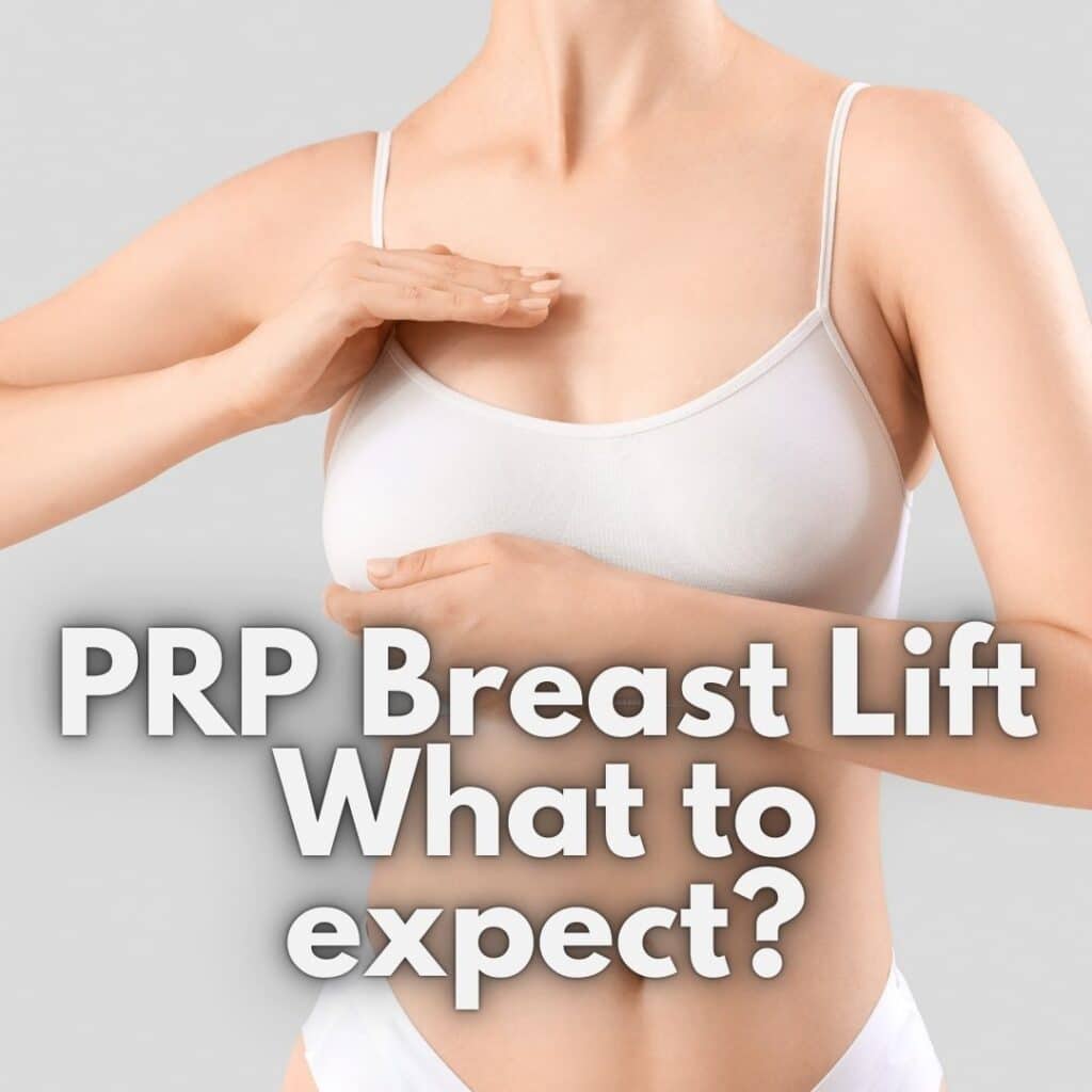 PRP Vampire Breast Lift What to expect (1)