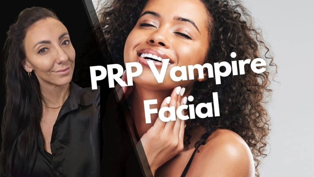 PRP Vampire Facial