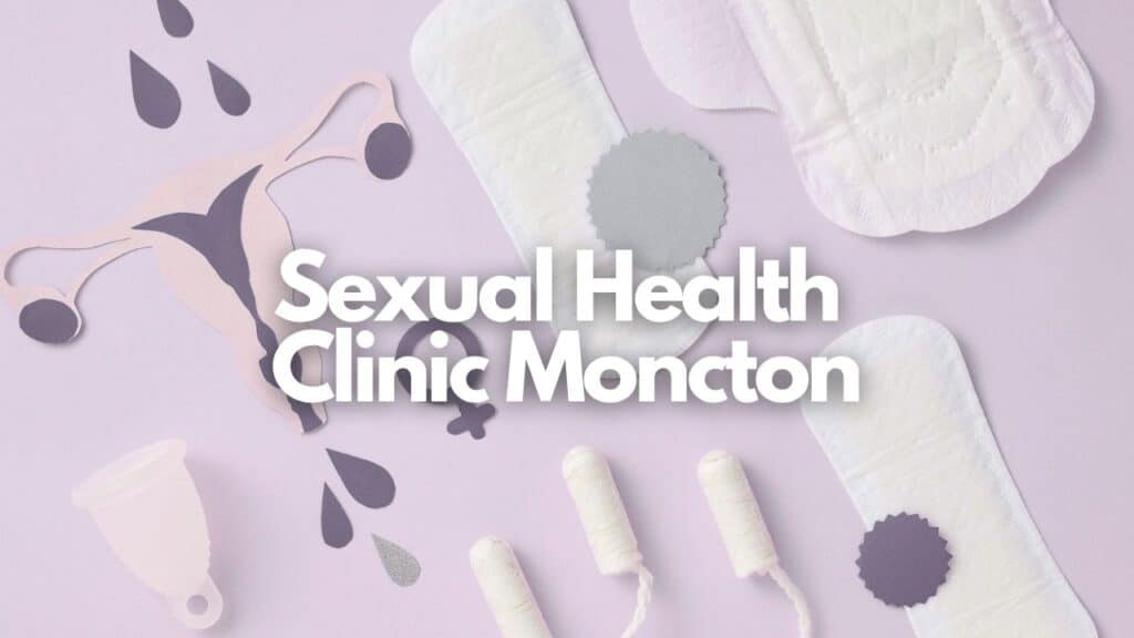 Sexual Health Clinic Moncton