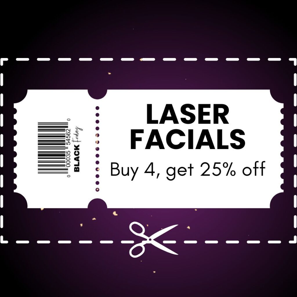 Black Friday Laser Facial